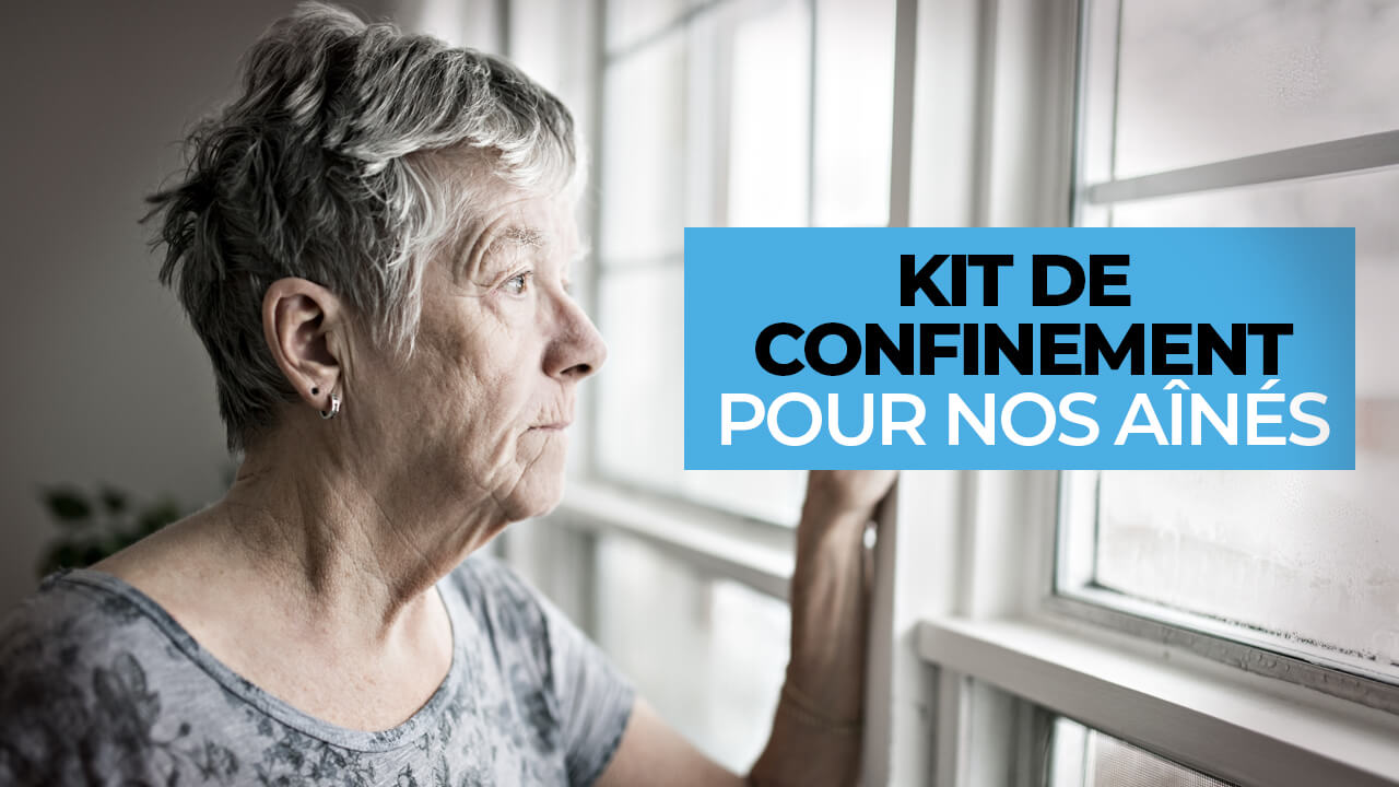 Kit de confinement pour les personnes âgées